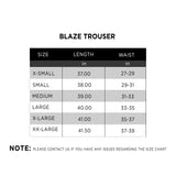 Blaze Trouser