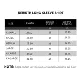 Rebirth Long Sleeve Shirt